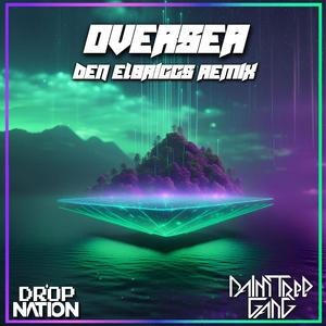 Oversea (Den Elbriggs Remix)