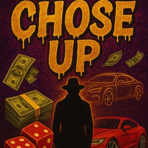 Chose Up (feat. Sleepy Loco) (Explicit)