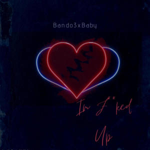 Im ****ed Up (Explicit)