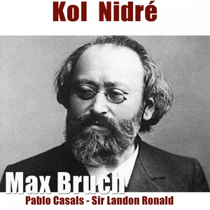 Bruch: Kol Nidré