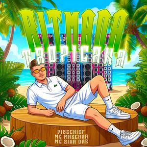 Ritmada Tropicana (Explicit)