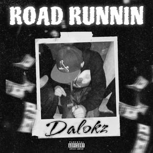 Road Runnin (Explicit)