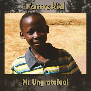 Mr. Ungratefool (Deluxe Version)