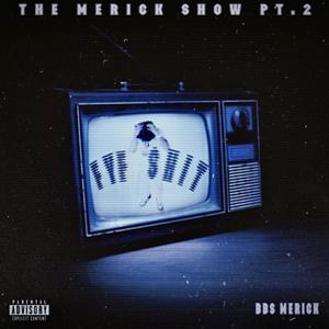 FYF **** (The Merick Show pt.2 ) [Explicit]