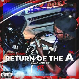 Return Of The big A Final Chapter Pt3 (Explicit)