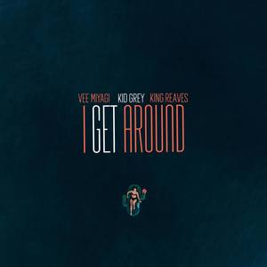 I Get Around (Explicit)