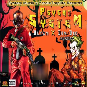 PSYCHO SYSTEM (feat. Blyzn) [Explicit]