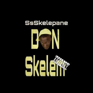 Don Skelem (Explicit)