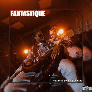 Fantastique (Explicit)