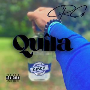 Quila (Explicit)