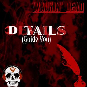 Devils In The Details (Guide You) (feat. Caust Draven & Mr. Anti) (Explicit)