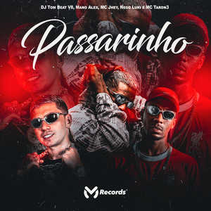 MC Jhey - Passarinho (Explicit)