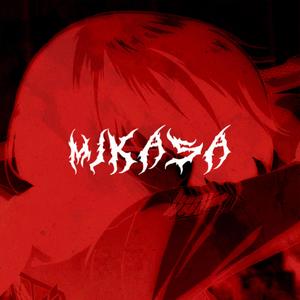 MIKASA (Explicit)