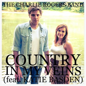 Country in My Veins(feat. Katie Basden)
