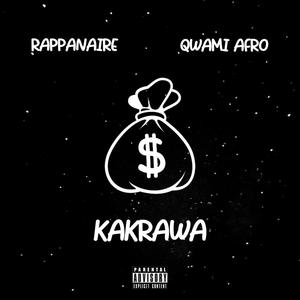 KAKRAWA (feat. QWAMI AFRO) [Explicit]