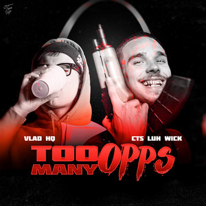 Too Many Opps (Explicit)