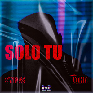 Solo Tu (Explicit)