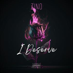 I DESERVE (feat. J20) (Explicit)