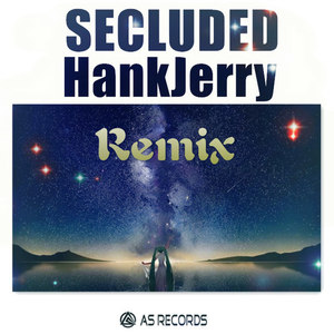 Secluded(Remix Vol.1）