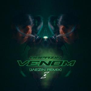 VENOM (Jaezin Remix|Explicit)