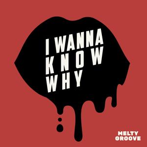 I wanna know why (feat. Alberto Marsico)