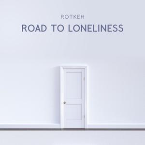 Road to loneliness (Radio Edit)