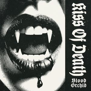 Kiss Of Death (Explicit)