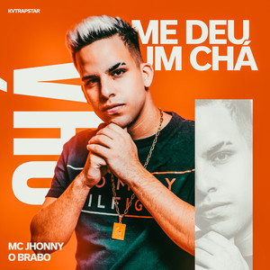 Me Deu um Chá (Explicit)