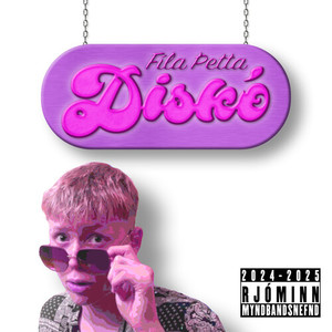 Fíla Þetta Diskó (Explicit)