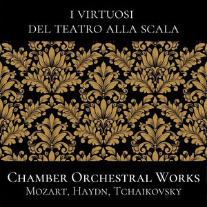 Mozart, Haydn, Tchaikovsky: Chamber Orchestral Works (Live Recording)