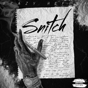 Snitch (Explicit)