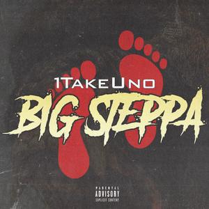 Big Steppa (Explicit)