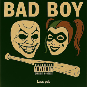 Bad Boy (Explicit)