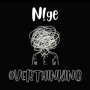 Overthinking (Explicit)