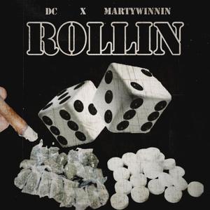 Rollin (feat. TheRealDC) [Explicit]