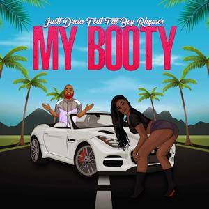 My Booty (feat. Fat Boy Rhymer) [Remix] [Explicit]