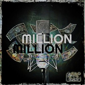 MILLION (feat. Young Bell & Mamadou.)