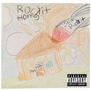 Rockit Home (Explicit)