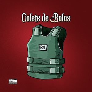 Colete de Balas (Explicit)