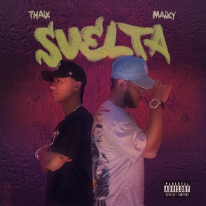 Suelta (Explicit)