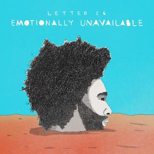 Emotionally Unavailable (Explicit)