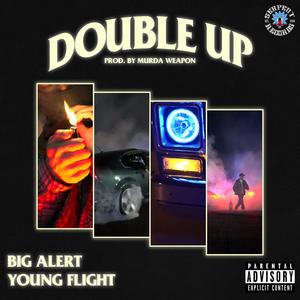 Double Up (feat. Young Flight) [Explicit]