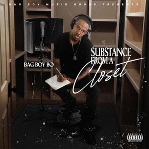 Substance From A Closet (Explicit)