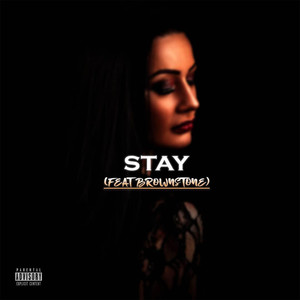 Stay (Explicit)