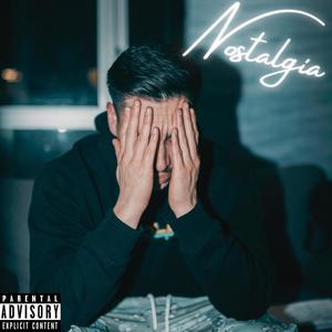 Nostalgia (Explicit)