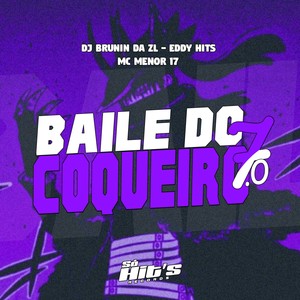 BAILE DO COQUEIRO 7.0 (Explicit)