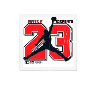 23 (feat. JEFFER D & SORRENTO)