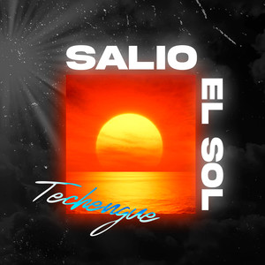 Salio El Sol (Techengue)
