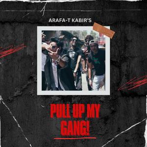 Pull Up My Gang (Explicit)