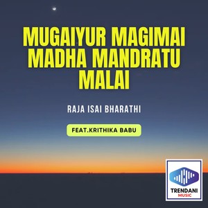 Mugaiyur Magimai Madha Mandratu Malai